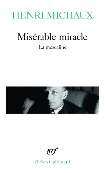 Misérable miracle, La mescaline (9782070326082-front-cover)