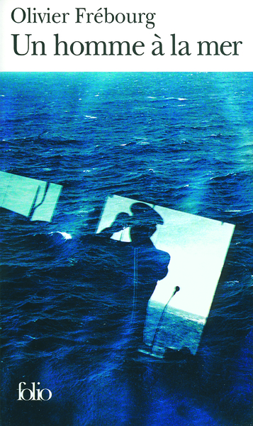 Un homme à la mer (9782070344529-front-cover)