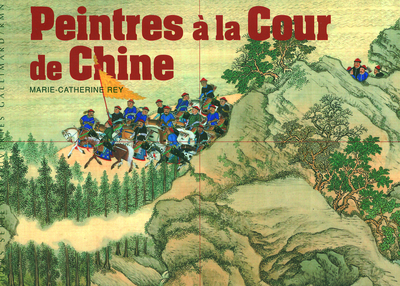 Peintres à la Cour de Chine (9782070338351-front-cover)