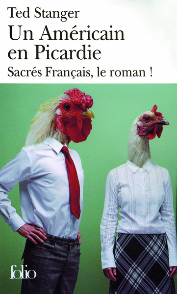 Un Américain en Picardie, Sacrés Français, le roman ! (9782070337620-front-cover)