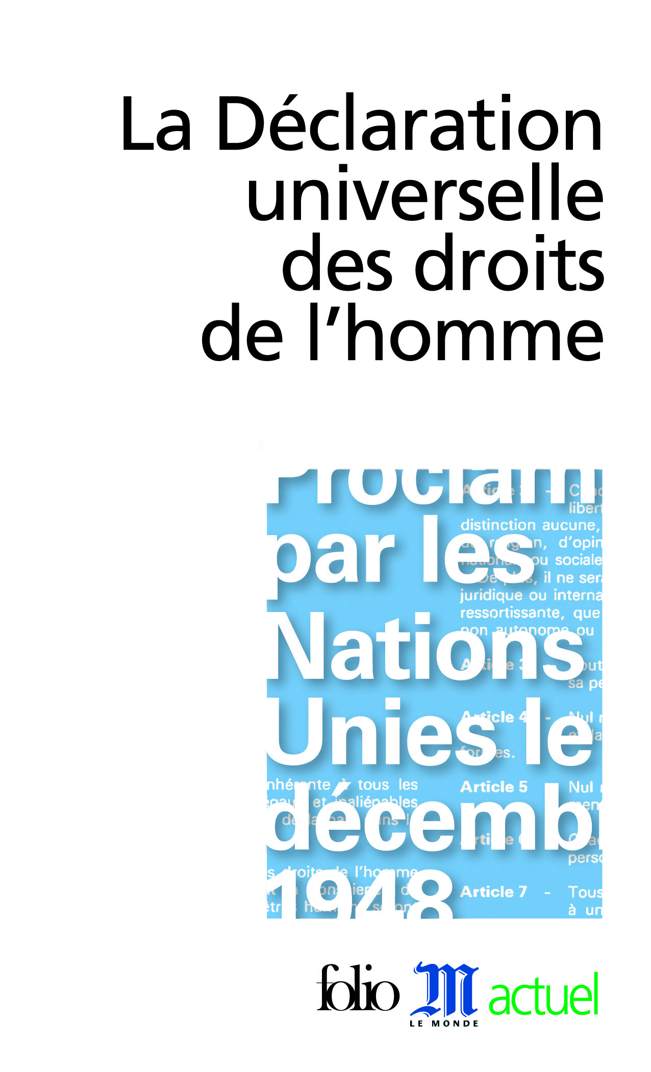 La Déclaration universelle des droits de l'homme (9782070358687-front-cover)