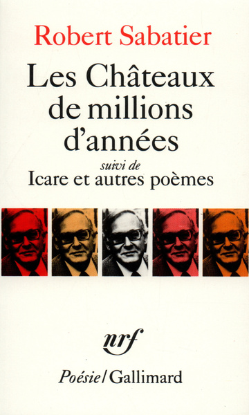 Les Châteaux de millions d'années / Icare et autres poèmes (9782070325535-front-cover)