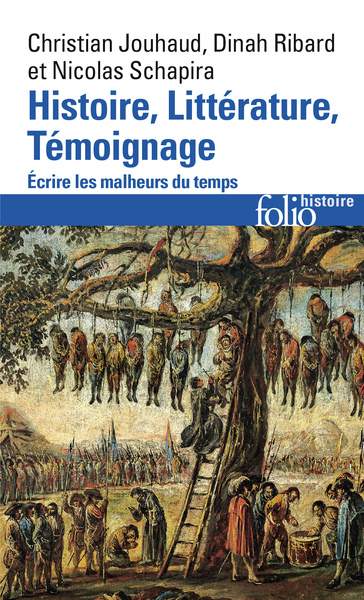 Histoire, Littérature, Témoignage, Écrire les malheurs du temps (9782070314287-front-cover)