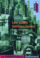 Les Villes tentaculaires (9782070337743-front-cover)