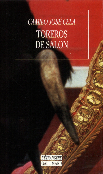 Toreros de Salon, Farce accompagnée de clameurs et de fanfares (9782070387144-front-cover)