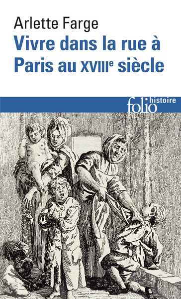 Vivre dans la rue à Paris au XVIIIᵉ siècle (9782070326938-front-cover)