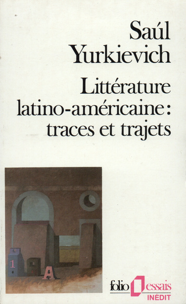 Littérature latino-américaine : traces et trajets (9782070324903-front-cover)