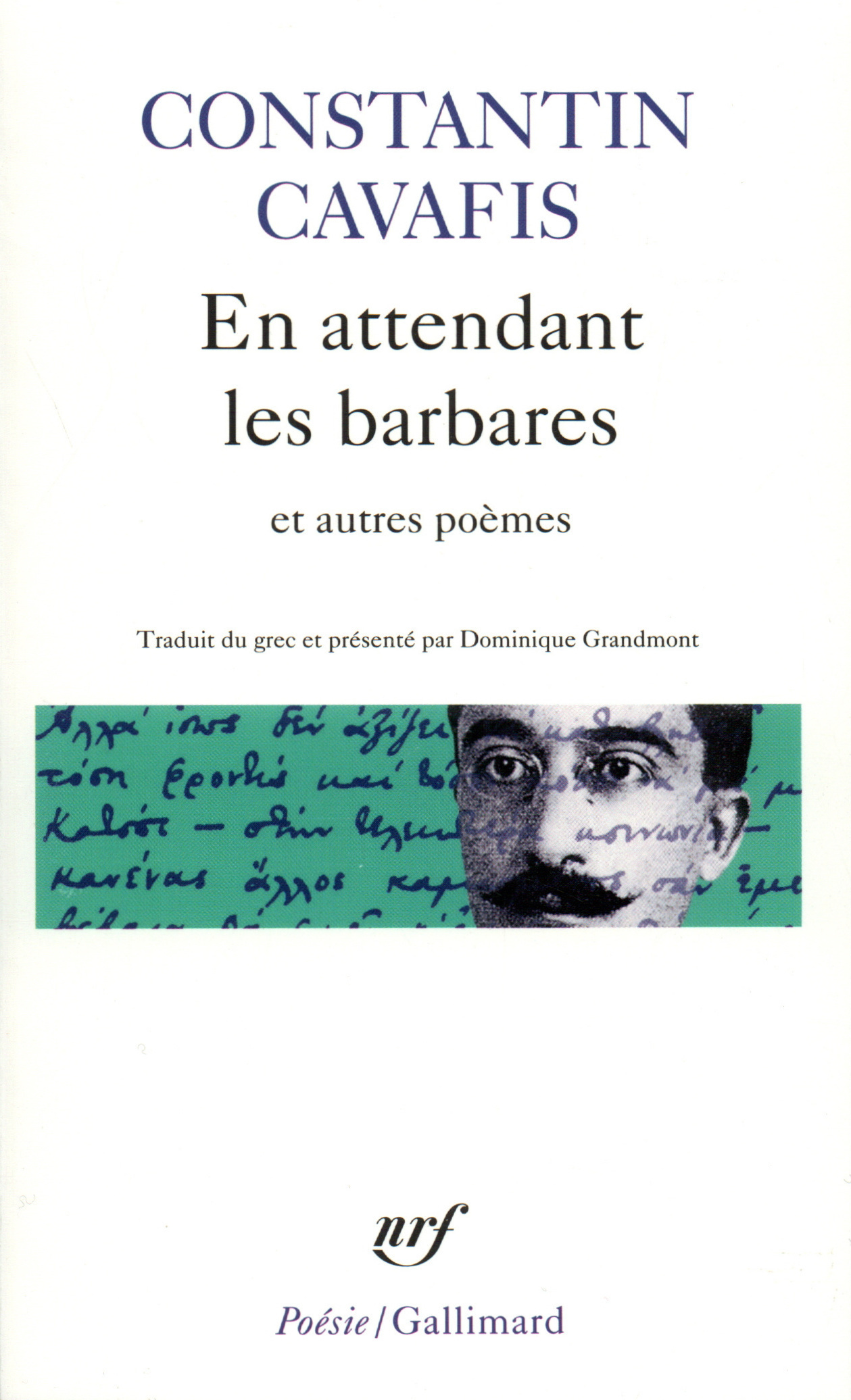 En attendant les barbares et autres poèmes (9782070303052-front-cover)