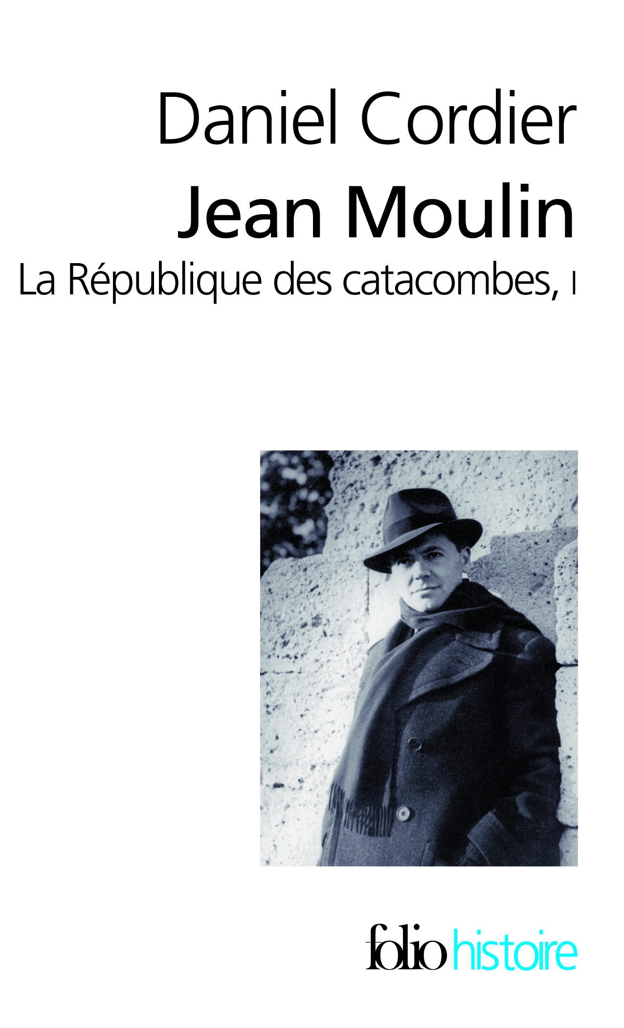 Jean Moulin, La République des catacombes (9782070349746-front-cover)