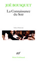 La Connaissance du Soir (9782070322015-front-cover)