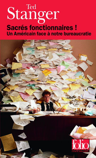 Sacrés fonctionnaires !, Un Américain face à notre bureaucratie (9782070344611-front-cover)