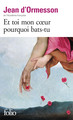 Et toi mon coeur pourquoi bats-tu (9782070305148-front-cover)