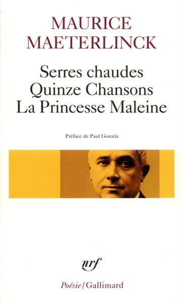 Serres chaudes - Quinze Chansons - La Princesse Maleine (9782070322459-front-cover)
