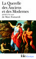 La Querelle des Anciens et des Modernes, (XVIIᵉ-XVIIIᵉ siècles) (9782070387526-front-cover)