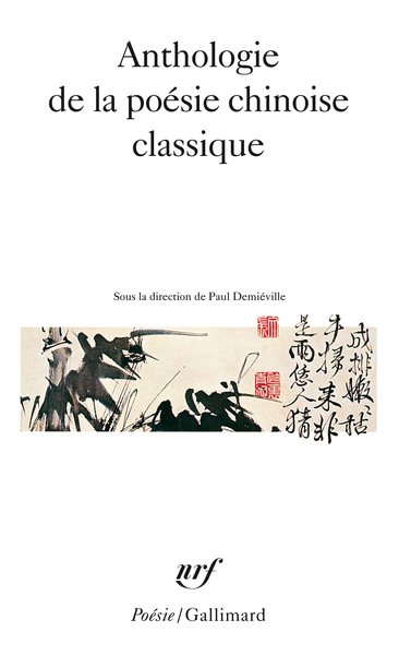 Anthologie de la poésie chinoise classique (9782070322190-front-cover)
