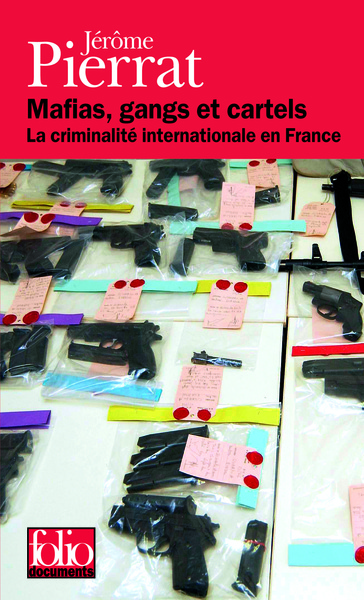 Mafias, gangs et cartels, La criminalité internationale en France (9782070304837-front-cover)