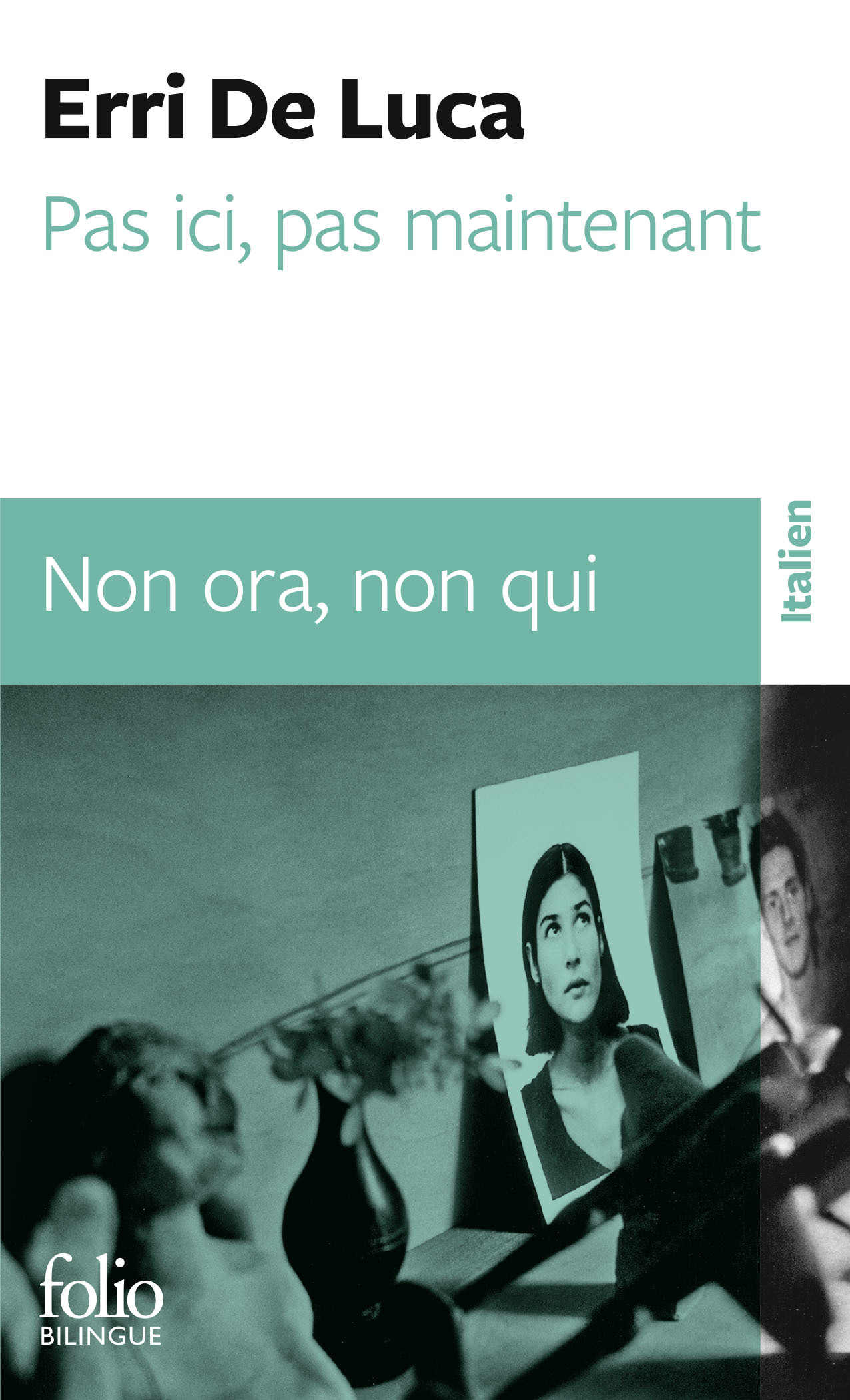 Pas ici, pas maintenant/Non ora, non qui (9782070304639-front-cover)