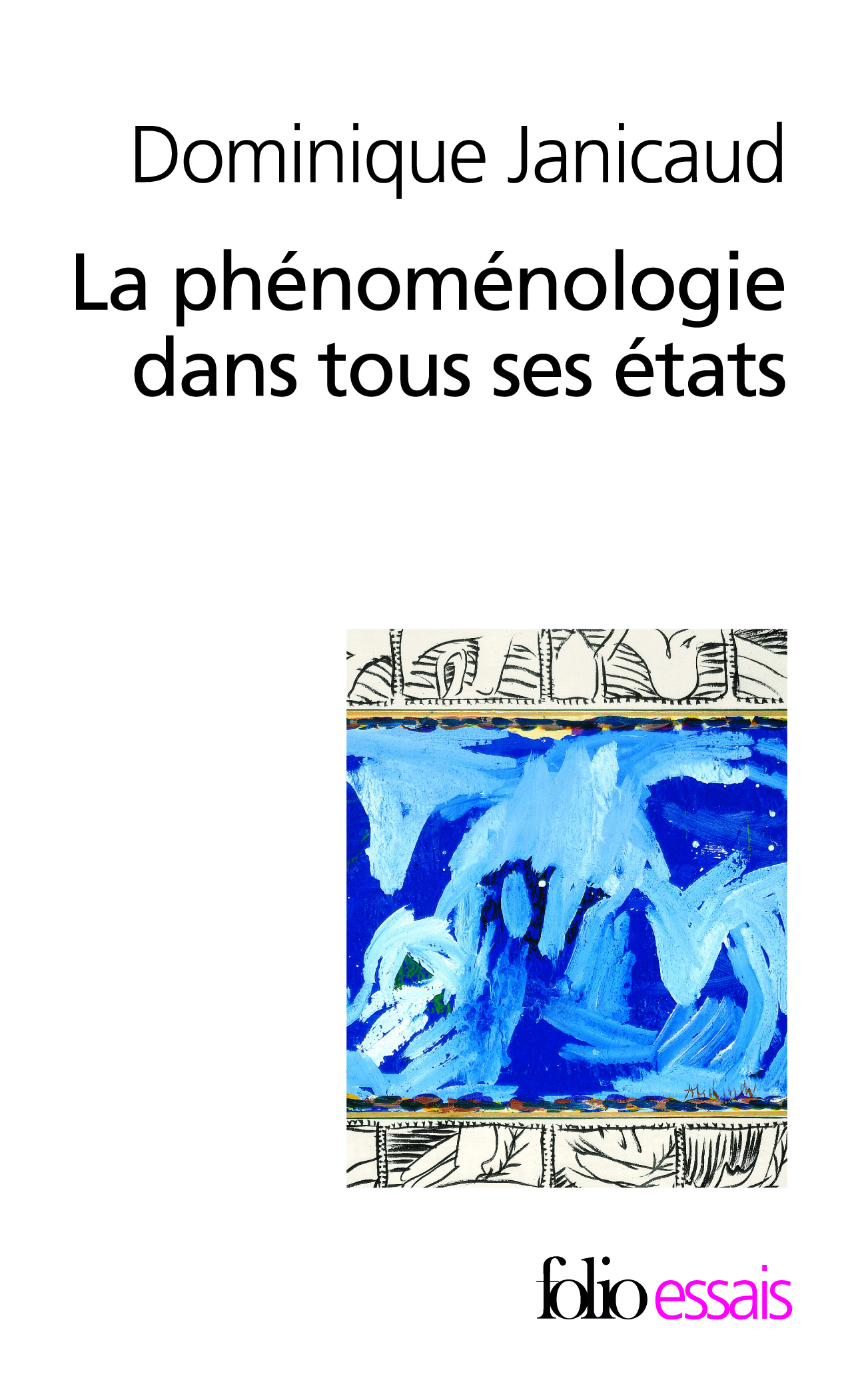 La phénoménologie dans tous ses états (9782070363179-front-cover)