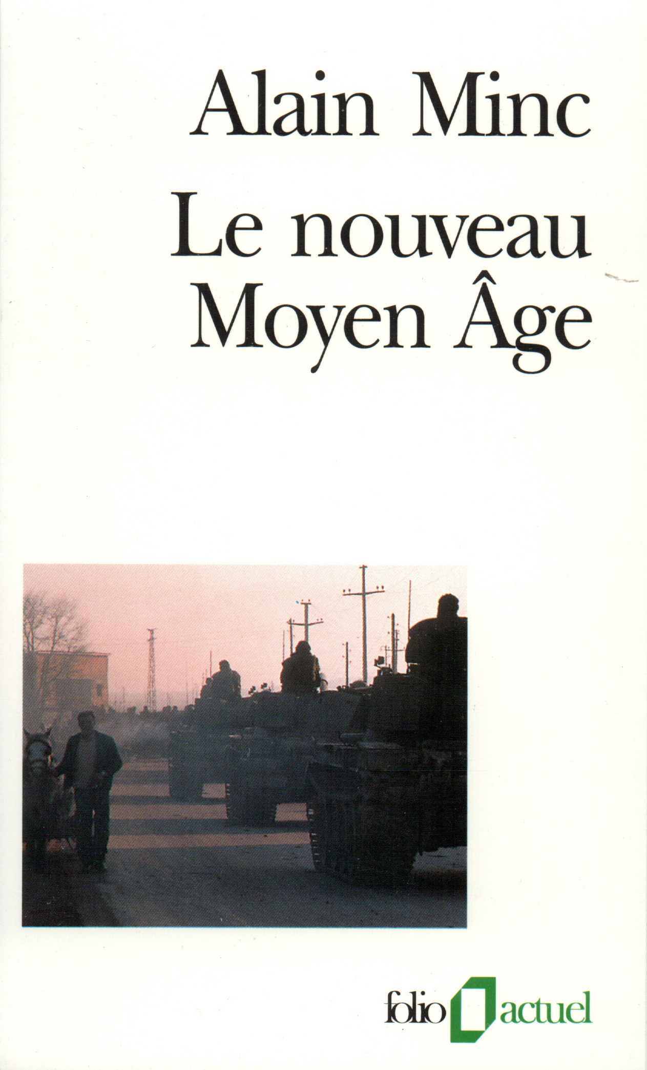 Le nouveau Moyen Âge (9782070328741-front-cover)