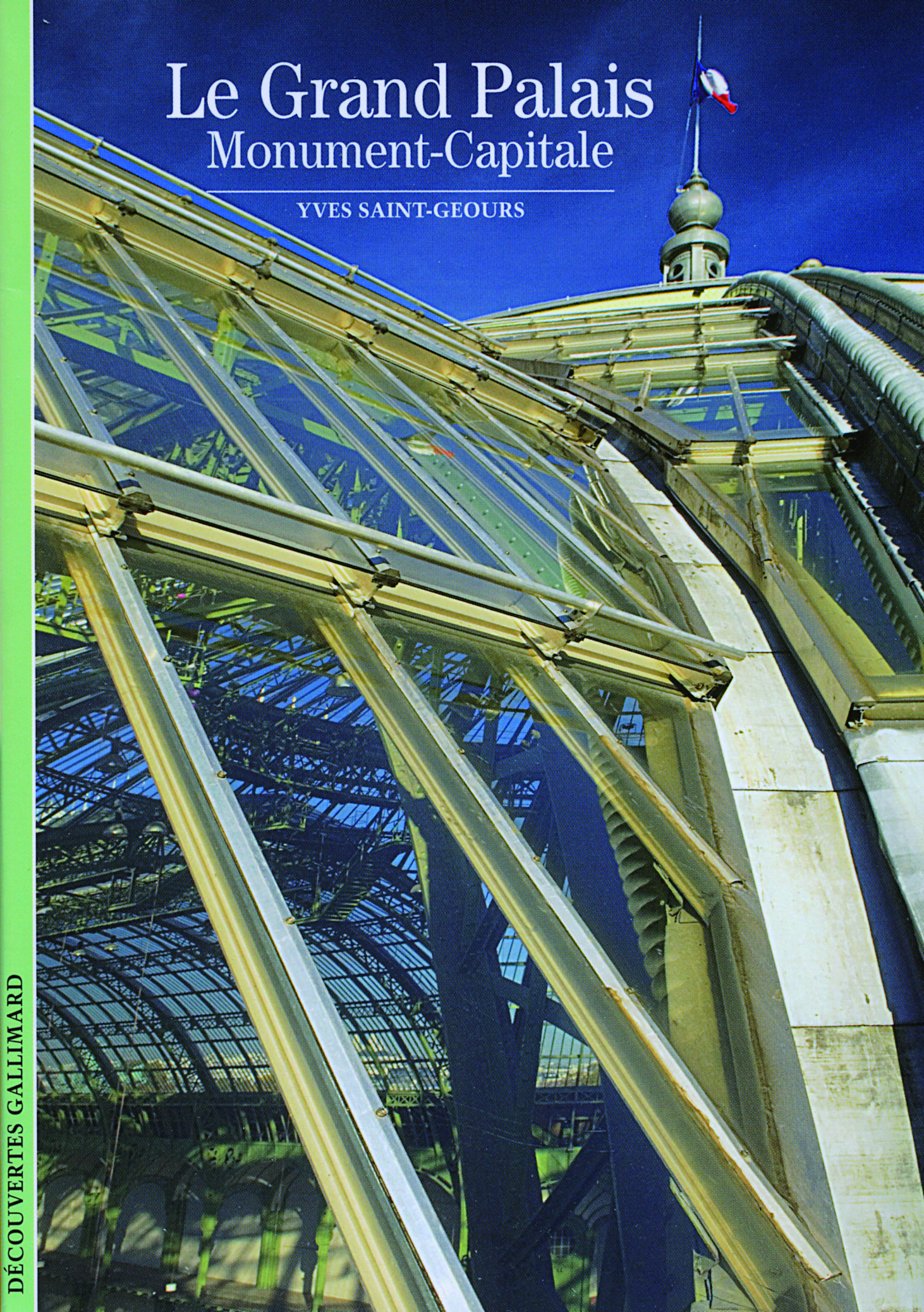 Le Grand Palais, Monument-Capitale (9782070361809-front-cover)