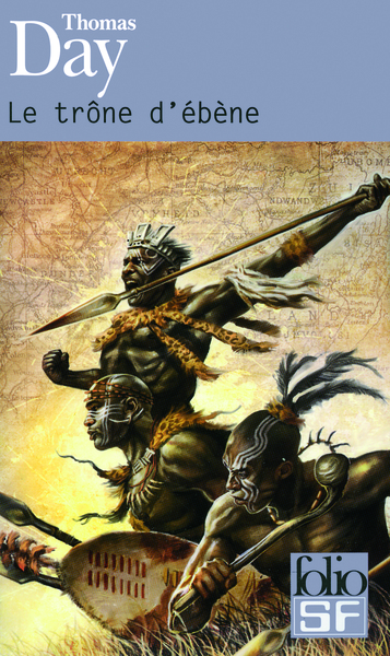 Le trône d'ébène, Naissance, vie et mort de Chaka, roi des Zoulous (9782070356225-front-cover)