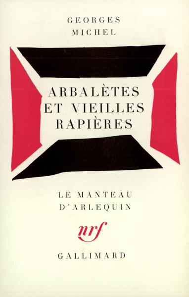 Arbalètes et vieilles rapières (9782070303380-front-cover)