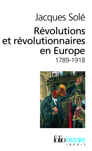 Révolutions et révolutionnaires en Europe, (1789-1918) (9782070340811-front-cover)