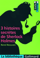 3 histoires secrètes de Sherlock Holmes (9782070337194-front-cover)