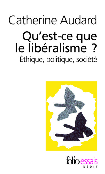 Qu'est-ce que le libéralisme ?, Éthique, politique, société (9782070349739-front-cover)