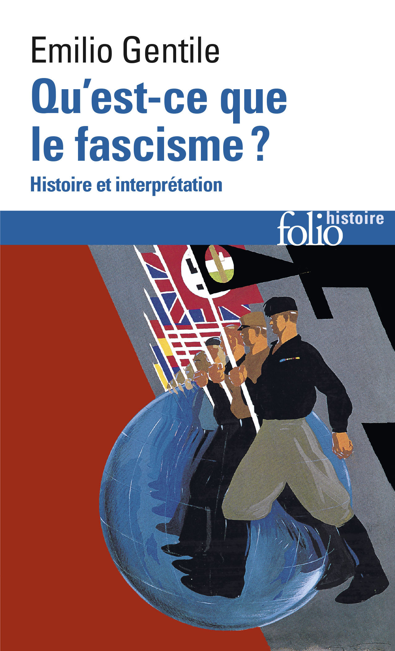 Qu'est-ce que le fascisme ?, Histoire et interprétation (9782070303878-front-cover)