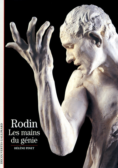 Rodin, Les mains du génie (9782070348770-front-cover)