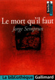 Le Mort qu'il faut (9782070301362-front-cover)