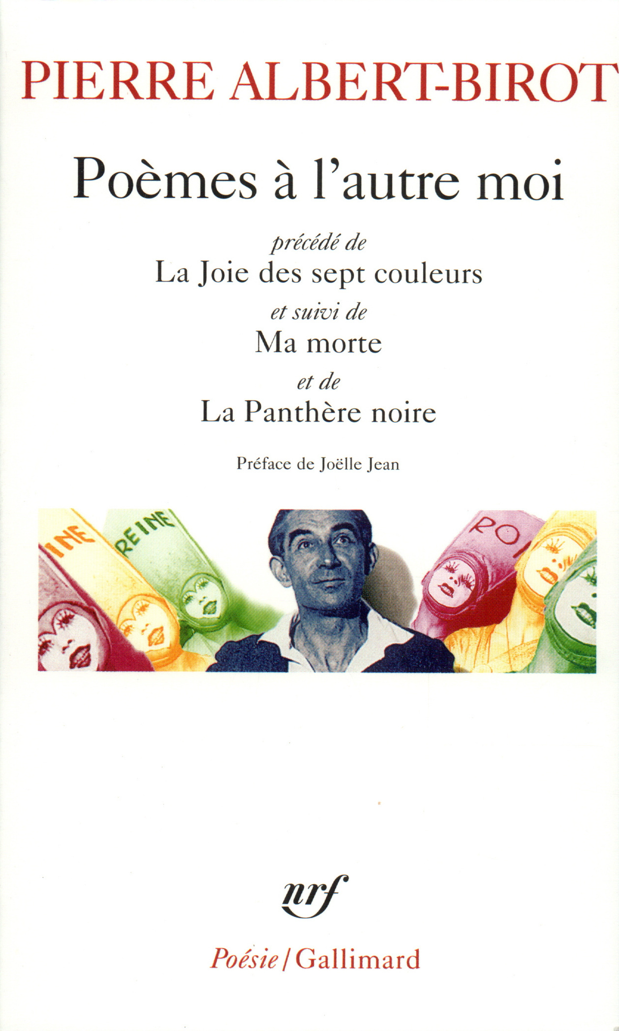 Poèmes à l'autre moi/La joie des sept couleurs/Ma morte/Panthère noire (9782070316311-front-cover)