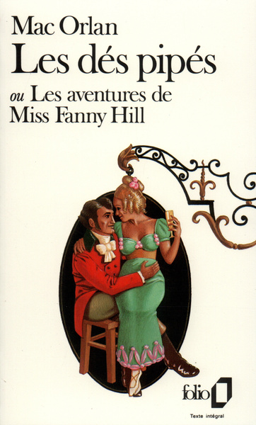 Les dés pipés ou Les aventures de Miss Fanny Hill, Roman d'aventures (9782070377701-front-cover)