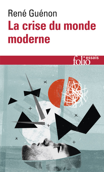 La crise du monde moderne (9782070328178-front-cover)