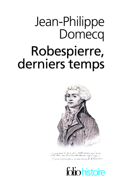 Robespierre, derniers temps (9782070320080-front-cover)