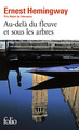 Au-delà du fleuve et sous les arbres (9782070365890-front-cover)