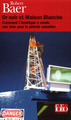 Or noir et Maison Blanche, Comment l'Amérique a vendu son âme pour le pétrole saoudien (9782070315192-front-cover)