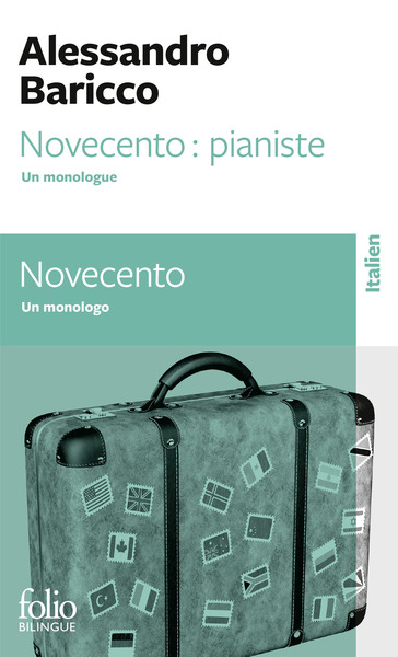 Novecento : pianiste/Novecento, Un monologue/Un monologo (9782070327669-front-cover)