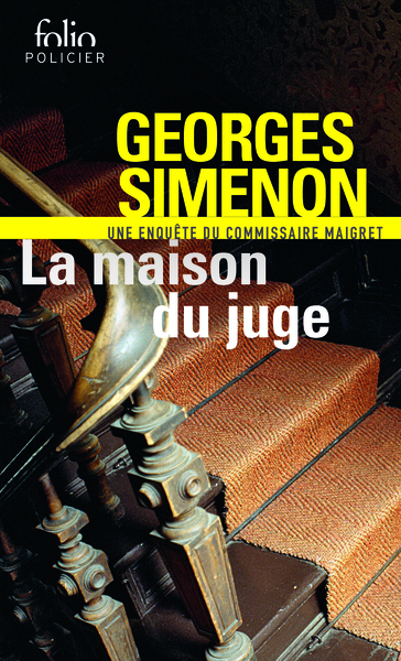 La maison du juge, Une enquête du commissaire Maigret (9782070399581-front-cover)