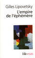 L'Empire de l'éphémère, La mode et son destin dans les sociétés modernes (9782070326426-front-cover)