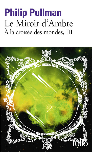 Le Miroir d'Ambre (9782070348213-front-cover)