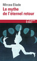 Le mythe de l'éternel retour, Archétypes et répétition (9782070325122-front-cover)