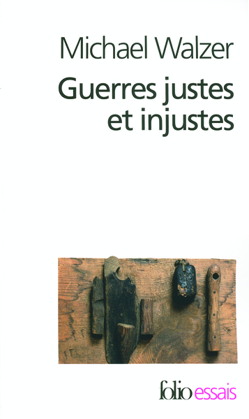 Guerres justes et injustes, Argumentation morale avec exemples historiques (9782070335978-front-cover)