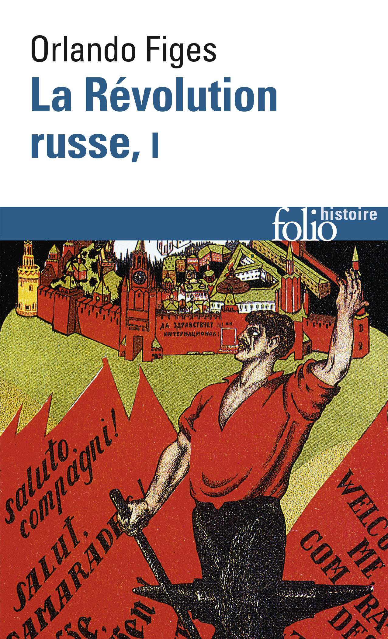 La Révolution russe, 1891-1924 : la tragédie d'un peuple (9782070398867-front-cover)