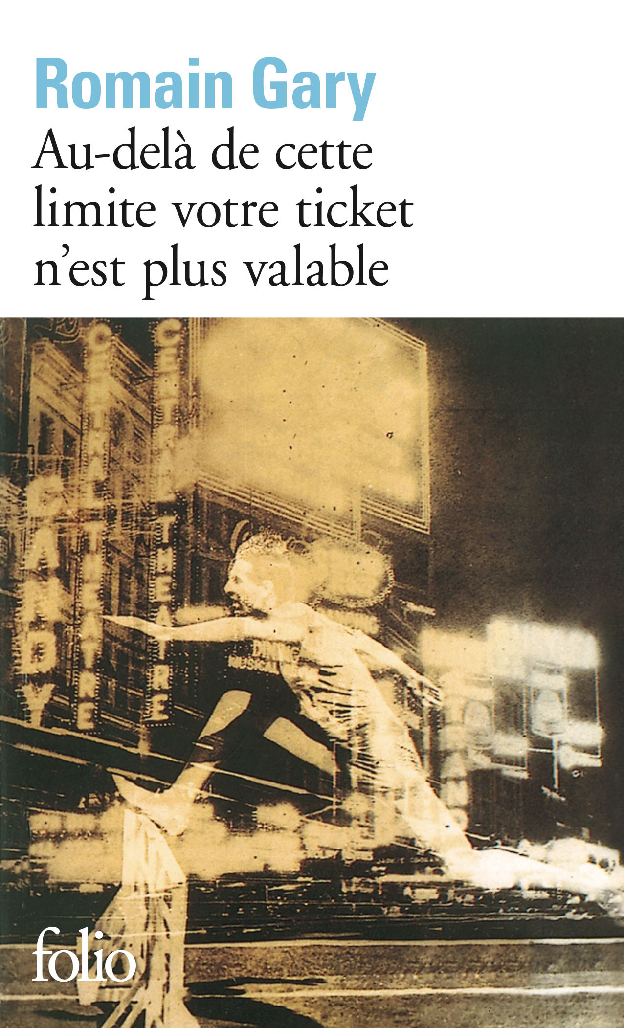 Au-delà de cette limite votre ticket n'est plus valable (9782070370481-front-cover)