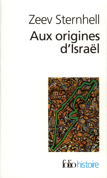Aux origines d'Israël, Entre nationalisme et socialisme (9782070301614-front-cover)