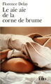 Le aïe aïe de la corne de brume (9782070375547-front-cover)