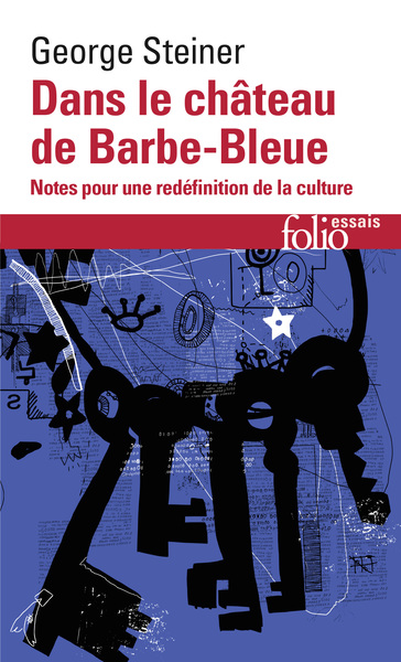 Dans le château de Barbe-Bleue, Notes pour une redéfinition de la culture (9782070323678-front-cover)
