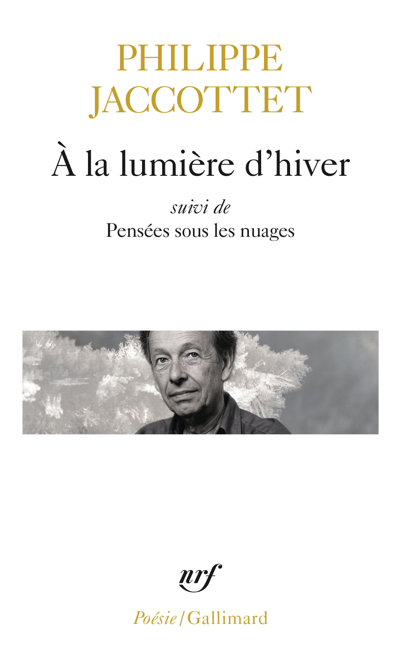 À la lumière d'hiver / Pensées sous les nuages / Leçons / Chants d'en bas (9782070328222-front-cover)